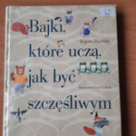 Książka pt. Bajki_ które uczą jak być szczęśliwym.